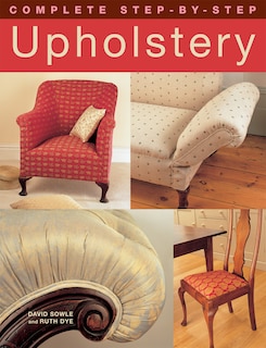 Front cover_Complete Step-by-Step Upholstery