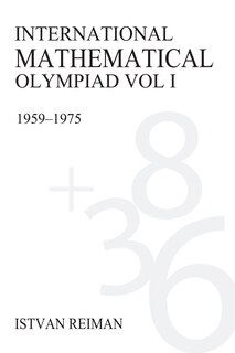 International Mathematical Olympiad Volume 1: 1959-1975