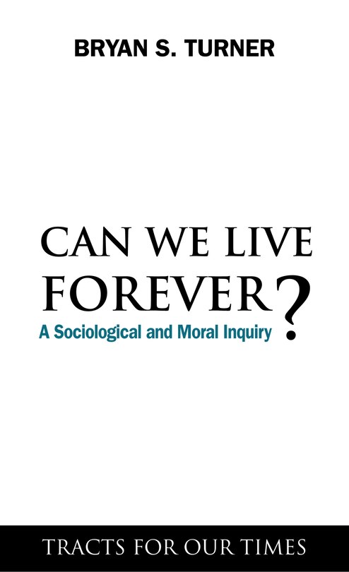 Front cover_Can We Live Forever?