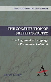 Front cover_The Constitution Of Shelley's Poetry