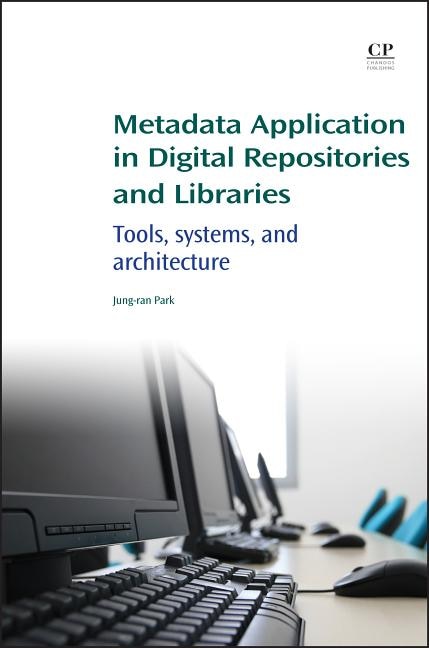 Couverture_Metadata Application In Digital Repositories And Libraries