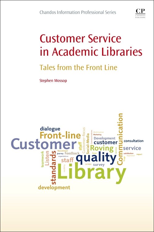 Front cover_Customer Service In Academic Libraries