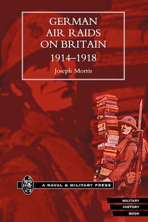Couverture_German Air Raids On Great Britain 1914-1918