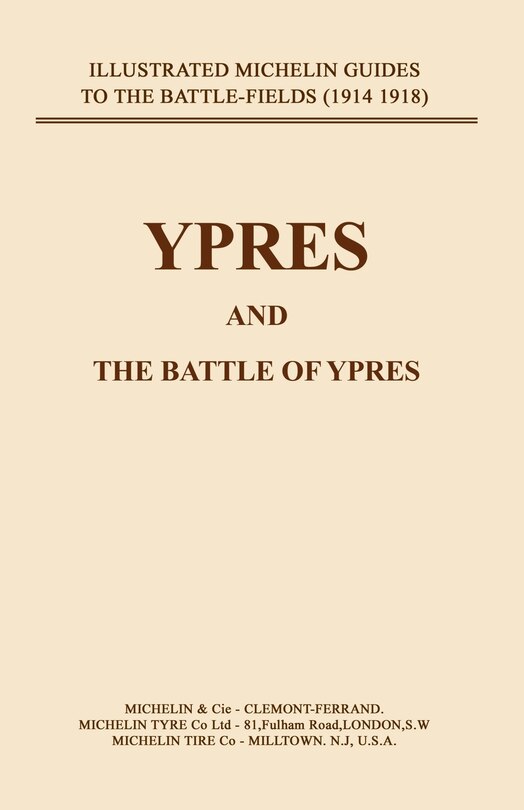 Front cover_Bygone Pilgrimage. Ypres and the Battles for Ypres