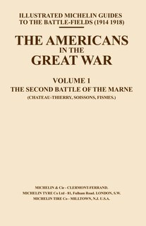 Front cover_Bygone Pilgrimage. the Americans in the Great War - Vol I