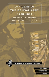 Front cover_HODSON - OFFICERS OF THE BENGAL ARMY 1758-1834 Volume Three