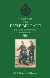 Couverture_History of the Rifle Brigade (the Prince Consort's Own), Formerly the 95th