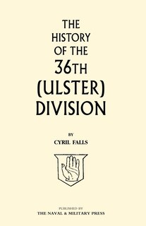 Couverture_History Of The 36th (ulster) Division