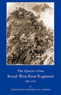 Couverture_Queen Os Own Royal West Kent Regiment, 1881- 1914