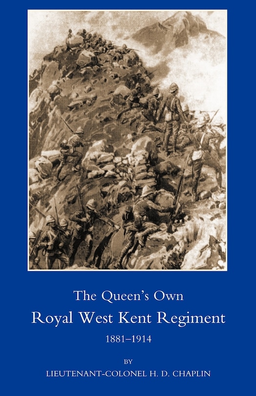 Couverture_Queen Os Own Royal West Kent Regiment, 1881- 1914