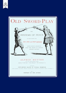 Front cover_Old Sword-play The Systems Of The Fence