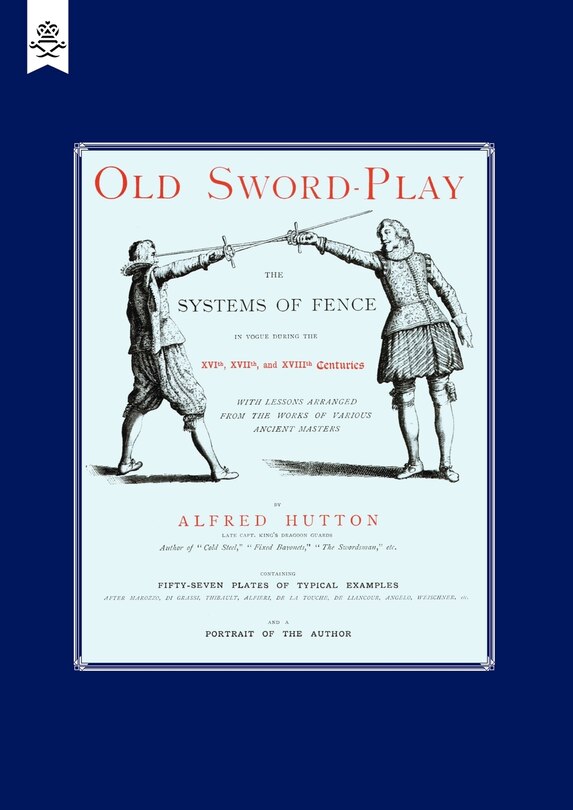 Front cover_Old Sword-play The Systems Of The Fence