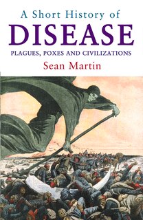 Front cover_A Short History of Disease