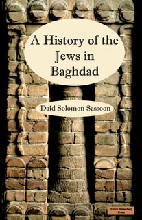 Front cover_The History of the Jews in Baghdad