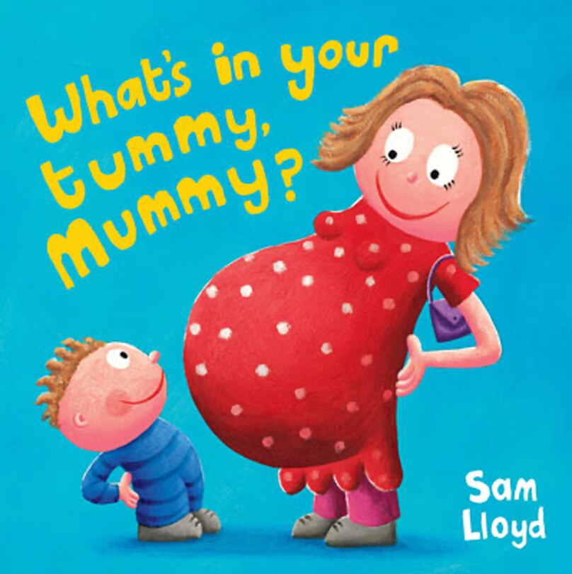Front cover_What's in Your Tummy Mummy?