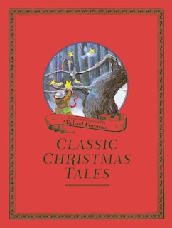 Couverture_Michael Foreman's Classic Christmas Tales
