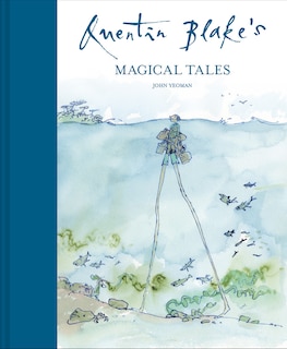 Front cover_Quentin Blake's Magical Tales