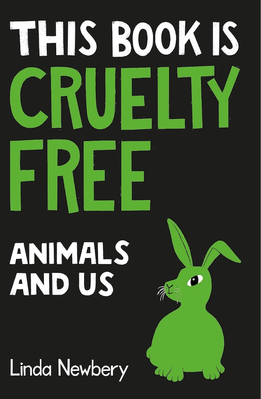 Front cover_This Book is Cruelty-Free: Animals and Us
