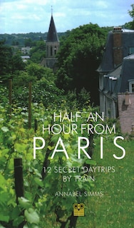 Front cover_Half an Hour from Paris