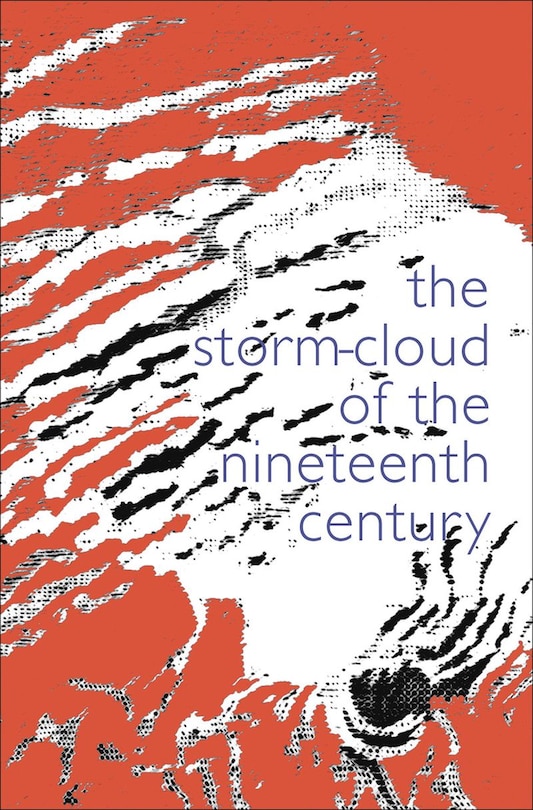 Front cover_The Storm Cloud of the Nineteenth Century