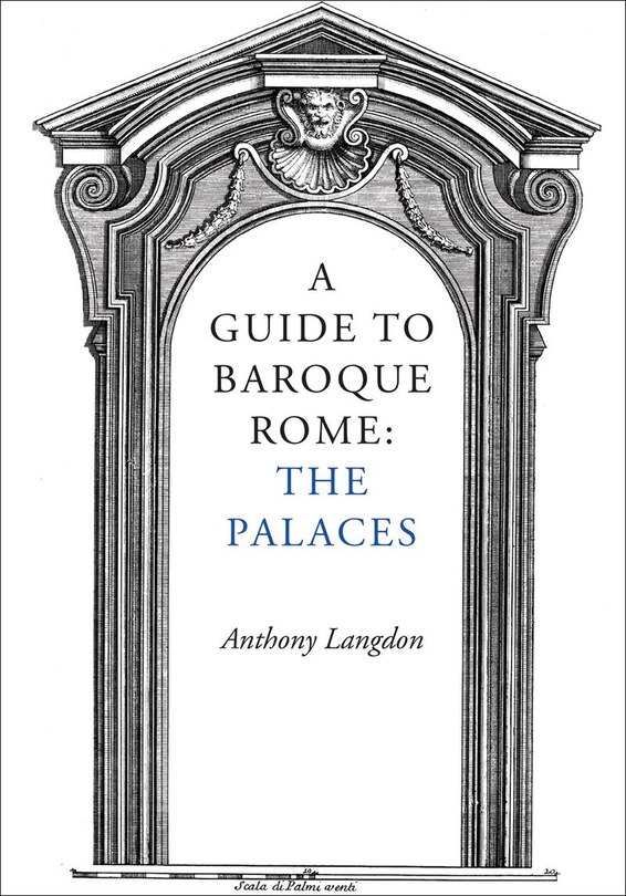 Front cover_A Guide to Baroque Rome: The Palaces