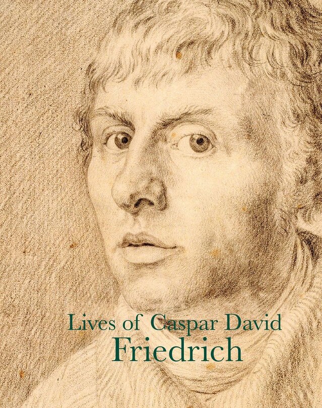 Front cover_Lives of Caspar David Friedrich
