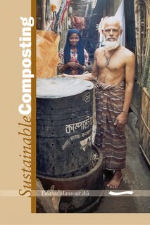 Front cover_Sustainable Composting: Case Studies And Guidelines For Developing Countries