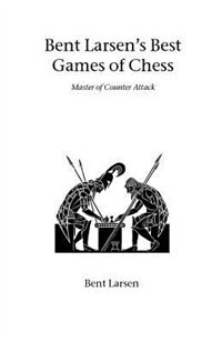 Front cover_Bent Larsen's Best Games of Chess