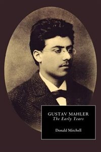 Front cover_Gustav Mahler: The Early Years