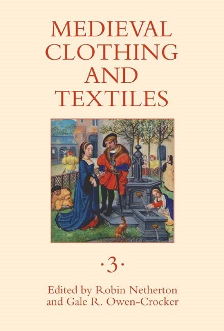 Couverture_Medieval Clothing And Textiles 3