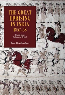Front cover_The Great Uprising in India, 1857-58