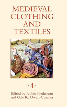 Medieval Clothing and Textiles 4