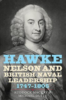 Couverture_Hawke, Nelson And British Naval Leadership, 1747-1805