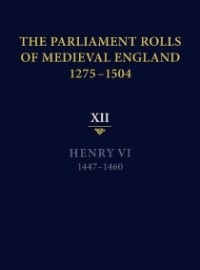 Front cover_The Parliament Rolls of Medieval England, 1275-1504