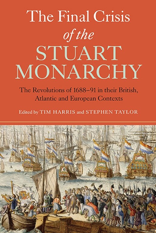Front cover_The Final Crisis of the Stuart Monarchy