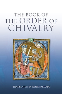 Couverture_The Book of the Order of Chivalry
