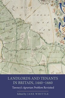 Front cover_Landlords and Tenants in Britain, 1440-1660