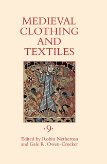 Couverture_Medieval Clothing and Textiles 9