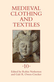 Couverture_Medieval Clothing and Textiles 10