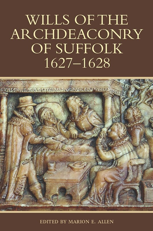 Front cover_Wills of the Archdeaconry of Suffolk, 1627-1628