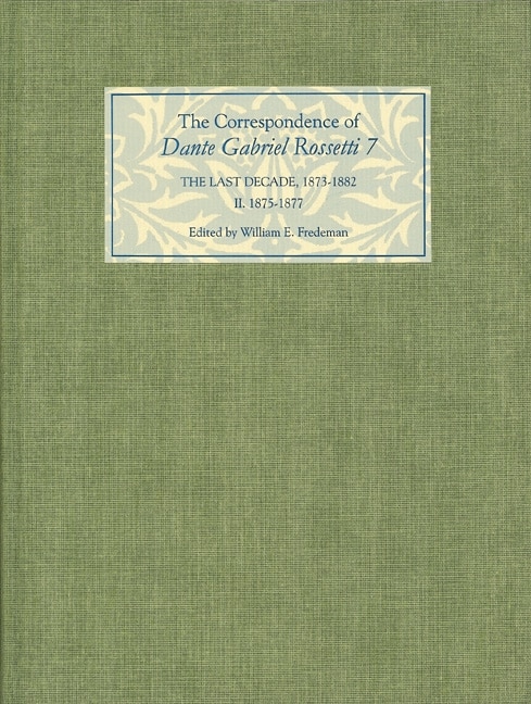 Front cover_The Correspondence of Dante Gabriel Rossetti 7