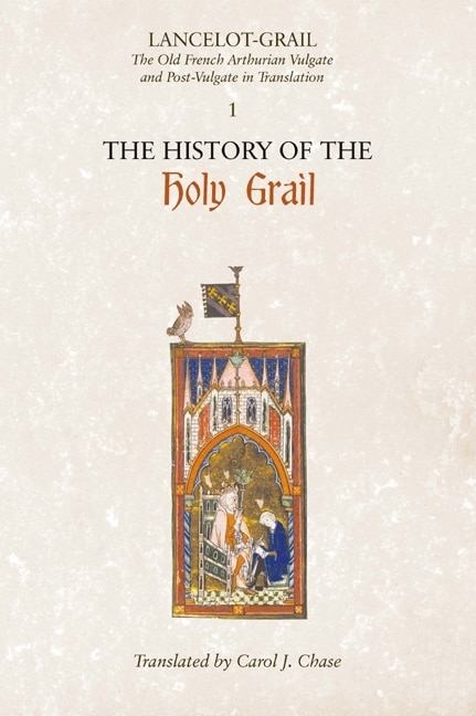 Front cover_Lancelot-Grail: 1. The History of the Holy Grail