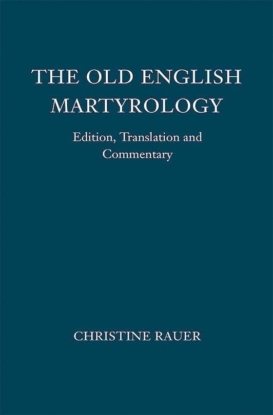 Front cover_The <I>Old English Martyrology</I>