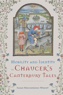 Front cover_Mobility and Identity in Chaucer's  <I>Canterbury Tales</I>