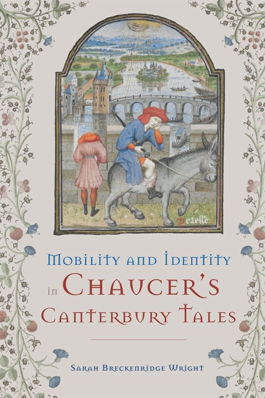 Front cover_Mobility and Identity in Chaucer's  <I>Canterbury Tales</I>