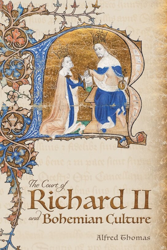 Front cover_The Court of Richard II and Bohemian Culture