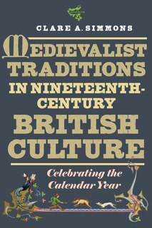 Front cover_Medievalist Traditions in Nineteenth-Century British Culture