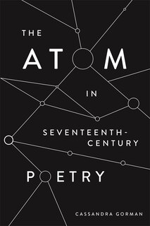 Front cover_The Atom in Seventeenth-Century Poetry
