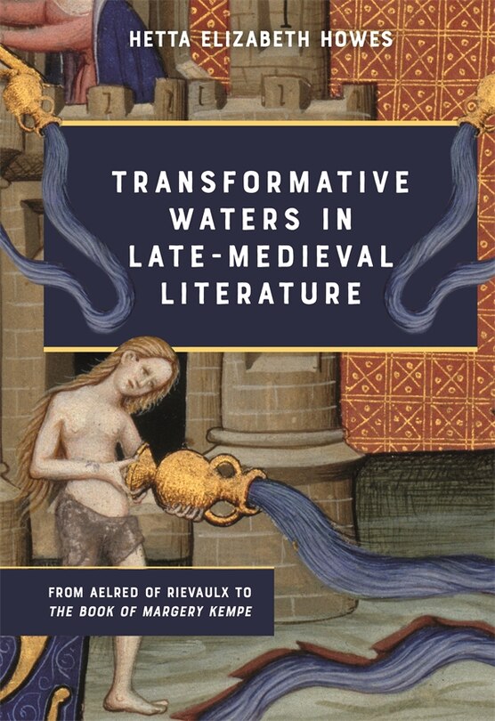 Couverture_Transformative Waters in Late-Medieval Literature