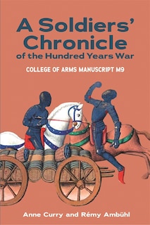 Front cover_A Soldiers' Chronicle of the Hundred Years War